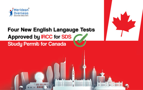 Four New English Language Tests Approved by IRCC for SDS Study Permit for Canada